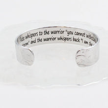 Load image into Gallery viewer, Fate whispers to the warrior, "you cannot withstand the storm." The warrior whispers back "I am the storm." Inspirational 5/8" Cuff with embossed pattern